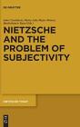 Nietzsche And The Problem Of Subjectivity - Preview