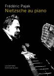 Nietzsche Au Piano