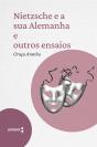 Nietzsche E A Sua Alemanha E Outros Ensaios - Preview