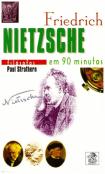 Nietzsche em 90 Minutos