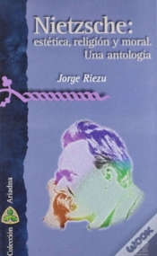 Capa do artigo Nietzsche: Estética, Religión, Moral. Una Antología.