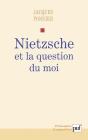 Nietzsche Et La Question Du Moi - Preview