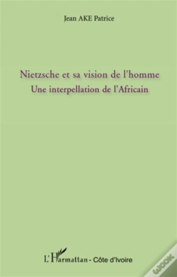 Capa do artigo Nietzsche Et Sa Vision De L'Homme : Une Interpellation De L'Africain