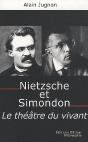 Nietzsche Et Simondon ; Le Théâtre Du Vivant - Preview