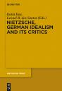 Nietzsche, German Idealism And Its Critics - Preview