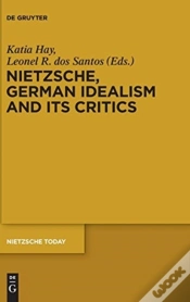 Capa do artigo Nietzsche, German Idealism And Its Critics