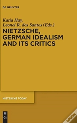 Capa do artigo Nietzsche, German Idealism And Its Critics