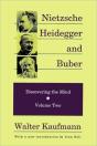 Nietzsche, Heidegger, And Buber - Preview