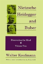 Nietzsche, Heidegger, And Buber - Preview
