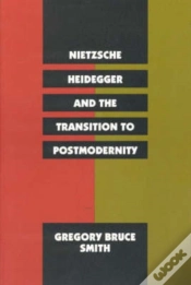 Capa do artigo Nietzsche, Heidegger, And The Transition To Postmodernity