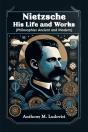 Nietzsche His Life And Works(Philosophies Ancient And Modern) (Edition2024) - Preview