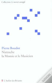 Capa do artigo Nietzsche ; La Momie Et Le Musicien