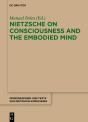 Nietzsche On Consciousness And The Embodied Mind - Preview
