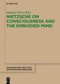 Nietzsche On Consciousness And The Embodied Mind - Preview