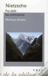 Nietzsche ; Par-Delà Les Antinomies (2e Édition)