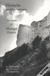 Nietzsche, Par-Delà Les Antinomies