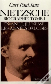 Nietzsche (Tome 1) : Biographie