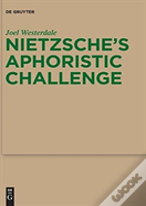 Nietzscheâ€™S Aphoristic Challenge