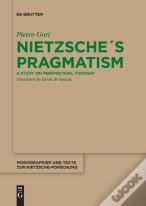Nietzscheâ´S Pragmatism
