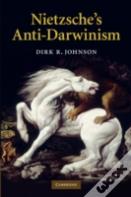 Nietzsche'S Anti-Darwinism