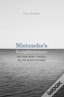 Nietzsche'S Enlightenment