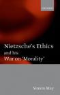 Nietzsche'S Ethics And His War On 'Morality' - Preview