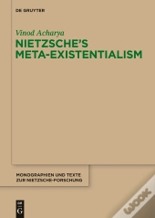 Nietzsches Meta-Existentialism