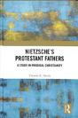 Nietzsche'S Protestant Fathers - Preview