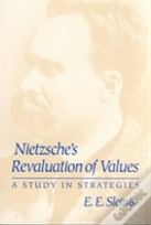 Nietzsche'S Revaluation Of Values
