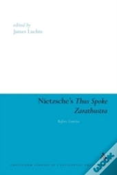 Nietzsche'S Thus Spoke Zarathustra