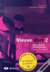 Nieuwe Start T.2 ; Néerlandais Professionnel ; Niveau Intermédiaire