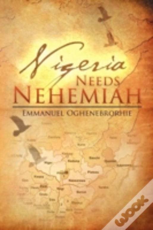 Nigeria Needs Nehemiah