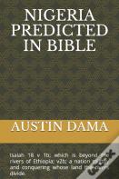 Nigeria  Predicted In Bible