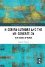 Nigerian Authors And The Me-Generation - Preview