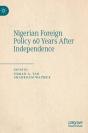 Nigerian Foreign Policy 60 Years After Independence - Preview