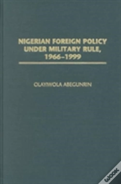 Capa do artigo Nigerian Foreign Policy Under Military Rule, 1966-1999