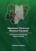 Nigerians' Views On National Turmoil