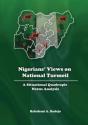 Nigerians' Views On National Turmoil - Preview