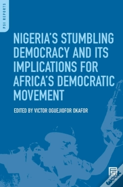 Capa do artigo Nigeria'S Stumbling Democracy And Its Implications For Africa'S Democratic Movement