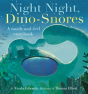 Nigh Night Dino-Snores - Preview