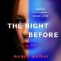 Night Before - Preview