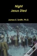 Night Christ Died