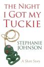Night I Got My Tuckie - Preview