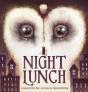 Night Lunch - Preview