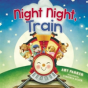 Night Night, Train - Preview