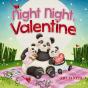 Night Night, Valentine - Preview