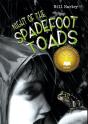 Night Of The Spadefoot Toads - Preview