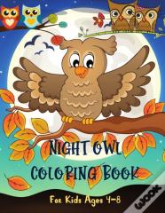 Night Owl Coloring Book For Kids Ages 4-8