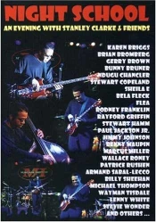 Capa do artigo Night School - An Evening With Stanley Clarke & Friends - DVD/BluRay