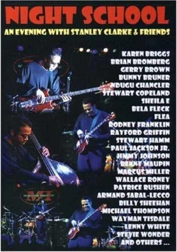 Capa do artigo Night School - An Evening With Stanley Clarke & Friends - DVD/BluRay
